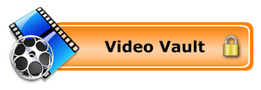 Video Vault Button - Click to see our videos.